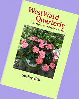 WestWard Quarterly, the Magazine of Family Reading